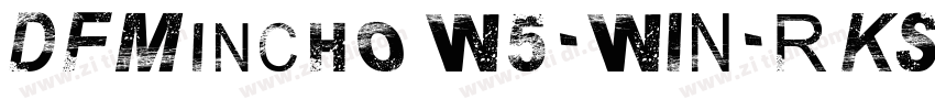 DFMincho W5-WIN-RKSJ字体转换